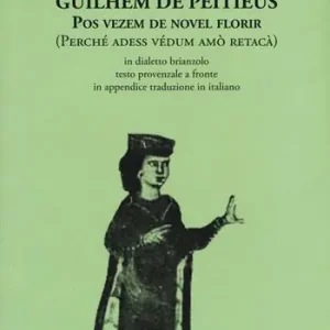Direttamente Dal Produttore Pos vezem de novel florir (Perché adess védum amò retacà). Testo provenzale a fronte
