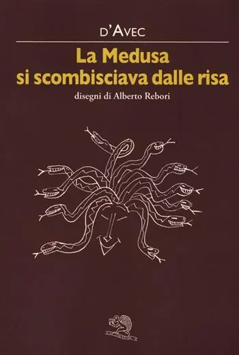 Ultimissimo Modello La medusa si scombisciava dalle risa