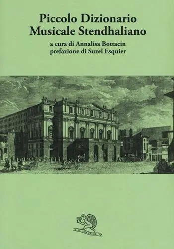 Scelto Dai Clienti Piccolo dizionario musicale stendhaliano