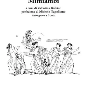 Mimiambi. Testo greco a fronte Offerta Speciale