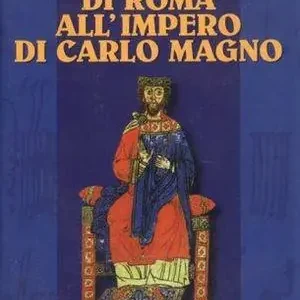 Spedizione Espresso Dall‘impero di Roma all‘impero di Carlo Magno