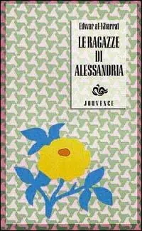 Le ragazze di Alessandria Bestseller
