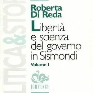 Libertà e scienza del governo in Sismondi-Essais sur les constitutions des peuples libres Novità