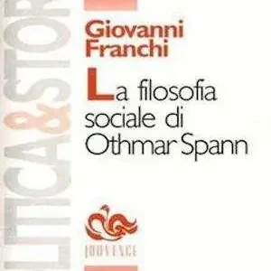 Ordina Subito La filosofia sociale di Othmar Spann