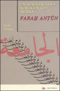 Novità Un maestro del Novecento arabo Farah Antun