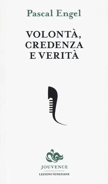 Prezzo Conveniente Volontà, credenza e verità