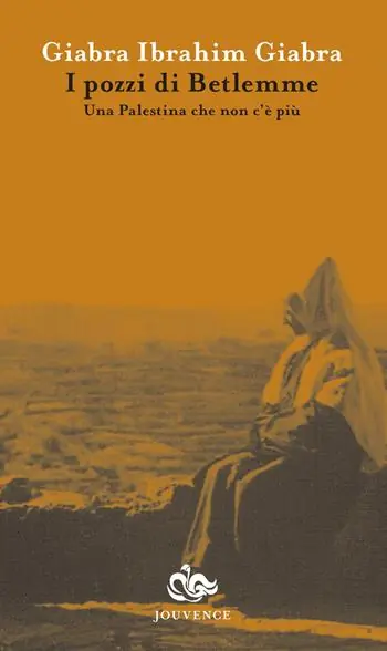 I pozzi di Betlemme. Una Palestina che non c‘è più Prezzo Scontato