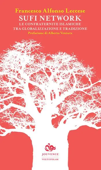 Sufi network. Le confraternite islamiche tra globalizzazione e tradizione Economico