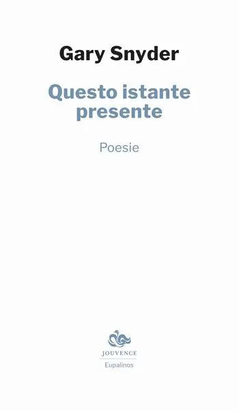 Questo istante presente. Testo inglese a fronte Soddisfatti O Rimborsati