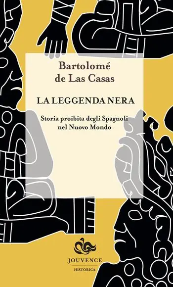 La leggenda nera. Storia proibita degli spagnoli nel Nuovo Mondo Promozione Esclusiva