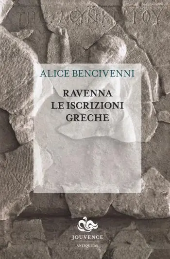 Ravenna. Le iscrizioni greche Esclusivo