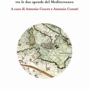 Occasione Imperdibile Lumi sul Mediterraneo. Politica, diritto e religione tra le due sponde del Mediterraneo