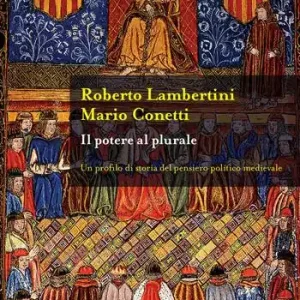 Il potere al plurale. Un profilo di storia del pensiero politico medievale Promo Stagionale