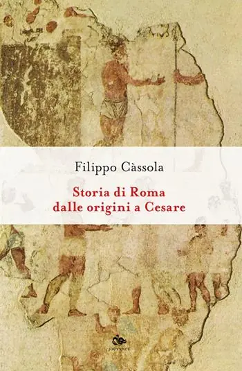 Storia di Roma dalle origini a Cesare Esclusivo