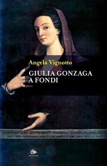 Giulia Gonzaga a Fondi Occasione