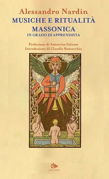 Musiche e ritualità massonica. In grado di apprendista Ultimissimo Modello