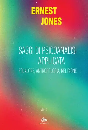 Saggi di psicoanalisi applicata. Vol. 2 Folklore, antropologia, religione Prezzo Basso