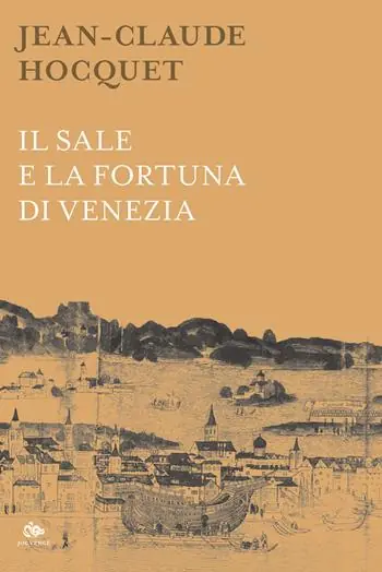 Offerta Il sale e la fortuna di Venezia. Nuova ediz.