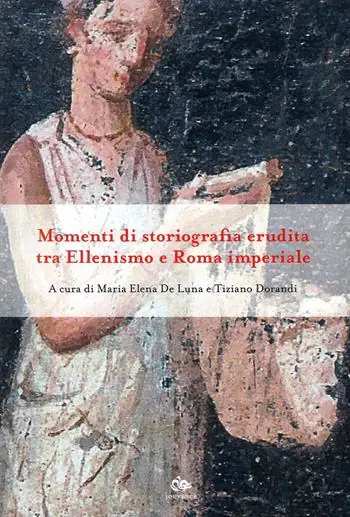 Promo Stagionale Momenti di storiografia erudita tra Ellenismo e Roma imperiale