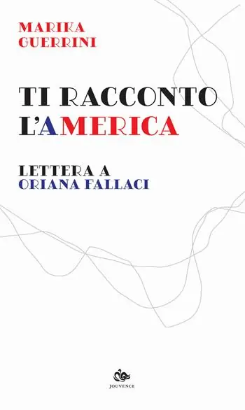 Ti racconto l‘America. Lettera a Oriana Fallaci Subito Disponibile