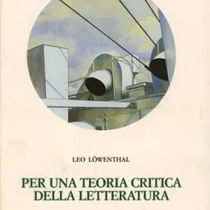 Non Perdere Per una teoria critica della letteratura
