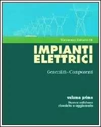 Ordina Subito Impianti elettrici. Vol. 1 Generalità componenti