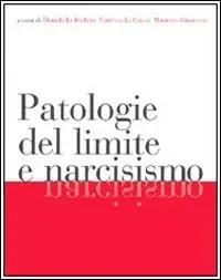 Novità Patologie del limite e narcisismo