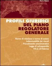Profili giuridici del piano regolatore generale Soddisfatti O Rimborsati