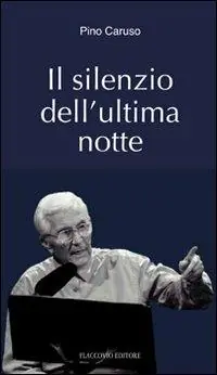 Prezzo Conveniente Il silenzio dell‘ultima notte