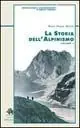 La storia dell‘alpinismo Offerta Limitata