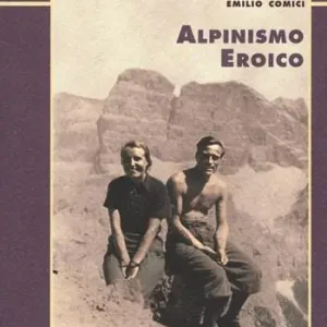 Spedito Oggi Alpinismo eroico