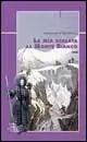 Scelto Dai Clienti La mia scalata al Monte Bianco (1838)
