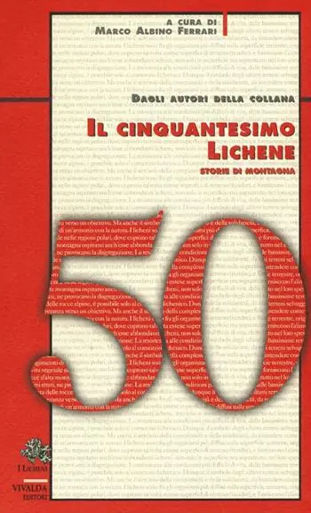 Il cinquantesimo lichene. Storie di montagna Compra Online