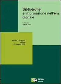 Biblioteche e informazione nell‘era digitale. Atti del Convegno della 4ª Giornata delle biblioteche siciliane (Ragusa, 26 maggio 2006) Consegna Rapida