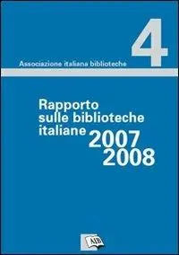 Vendita Finale Rapporto sulle biblioteche italiane 2007-2008
