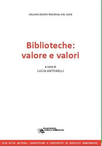 Vendita Finale Biblioteche valore e valori. Atti della Giornata di studi (Roma, 21 maggio 2012)