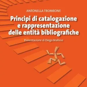 Principi di catalogazione e rappresentazione delle entità bibliografiche Prezzo Conveniente