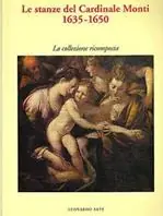 Le stanze del cardinale Monti (1635-1650). Catalogo della mostra (Milano, 1994). Ediz. illustrata Acquista Ora