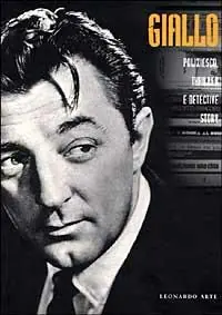 Giallo. Poliziesco, thriller e detective story. Da Edgar Allan Poe ai nostri giorni. Catalogo della mostra (Milano, 19 marzo-27 giugno 1999). Ediz. illustrata Ordina Subito