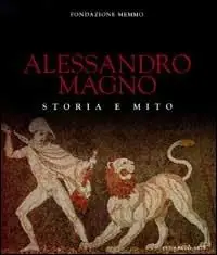Professionale Alessandro Magno. Storia e mito. Ediz. illustrata