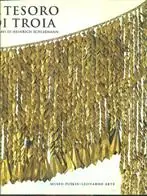 Il tesoro di Troia. Gli scavi di Heinrich Schliemann. Catalogo della mostra (Mosca, 1996-97). Ediz. illustrata Reso Gratuito