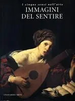 Immagini del sentire. I cinque sensi dell‘arte. Catalogo della mostra (Cremona, 1996). Ediz. illustrata Ultime Pezzi