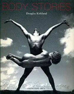 Occasione Imperdibile Douglas Kirkland. Body stories. Catalogo della mostra (Verona, Scavi Scaligeri, 3 ottobre-1 dicembre 1997). Ediz. italiana e inglese