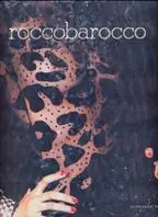 Rocco Barocco. Ediz. inglese Scelto Dai Clienti