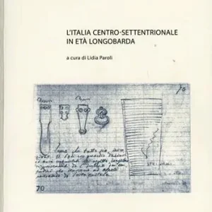 L‘ Italia centro-settentrionale in età longobarda. Atti del Convegno (Ascoli Piceno, 6-7 ottobre 1995) Bestseller