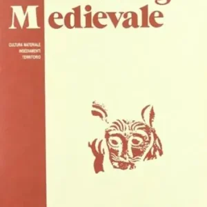 Prezzo Scontato Archeologia medievale (1998). Vol. 25