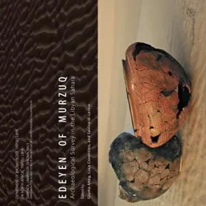 Edeyen of Murzuq. Archaeological survey in the libyan Sahara Promozione