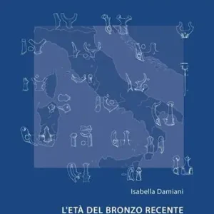 Affare L‘ età del bronzo recente nell‘Italia centro-meridionale
