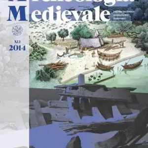 Quantità Limitata Archeologia medievale (2014). Vol. 41 Archeologia globale.