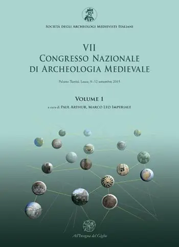 Prezzo Di Fabbrica Atti del 7° Congresso nazionale di archeologia medievale (Lecce, 9-12 settembre 2015). Vol. 1
